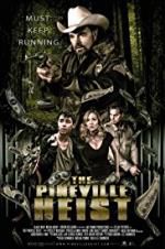 Watch The Pineville Heist Movie4k