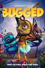 Watch Bugged Movie4k