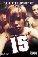 Watch 15 The Movie Movie4k