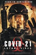 Watch COVID-21: Lethal Virus Movie4k