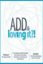 Watch ADD & Loving It Movie4k