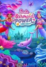 Watch Barbie: Mermaid Power Movie4k