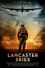 Watch Lancaster Skies Movie4k