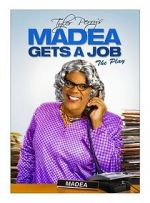 Watch Madea Gets a Job Movie4k