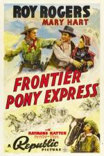 Watch Frontier Pony Express Movie4k