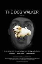 Watch The Dog Walker Movie4k