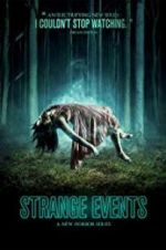 Watch Strange Events Movie4k