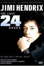 Watch Jimi Hendrix The Last 24 Hours Movie4k