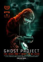 Watch Ghost Project Movie4k