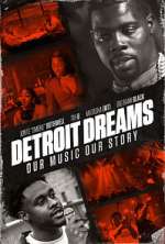 Watch Detroit Dreams Movie4k
