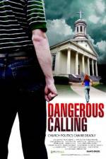 Watch Dangerous Calling Movie4k