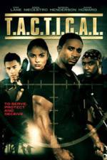 Watch T.A.C.T.I.C.A.L. Movie4k