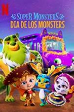 Watch Super Monsters: Dia de los Monsters Movie4k