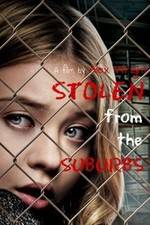 Watch Stolen from the Suburbs Movie4k