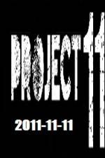 Watch The Project 11.11.11 Movie4k