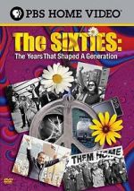 Watch The Sixties: The Years That Shaped a Generation Movie4k