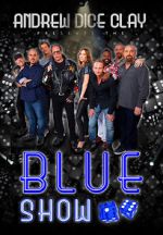 Watch Andrew Dice Clay: The Blue Show Movie4k