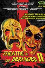 Watch Theatre of the Deranged II Movie4k