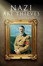 Watch Nazi Art Thieves Movie4k