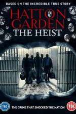 Watch Hatton Garden the Heist Movie4k