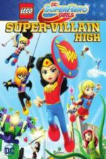 Watch Lego DC Super Hero Girls: Super-Villain High Movie4k