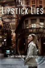 Watch Lipstick Lies Movie4k