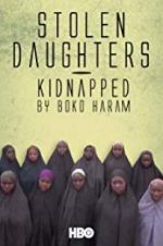 Watch Stolen Daughters: Kidnapped by Boko Haram Movie4k