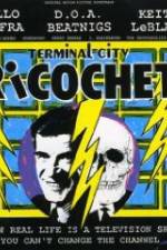 Watch Terminal City Ricochet Movie4k