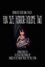Watch Fun Size Horror: Volume Two Movie4k