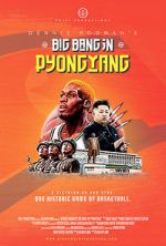 Watch Dennis Rodman's Big Bang in PyongYang Movie4k