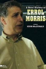Watch A Brief History of Errol Morris Movie4k