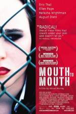 Watch Mouth to Mouth Movie4k