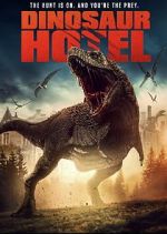 Watch Dinosaur Hotel Movie4k