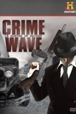 Watch Crime Wave 18 Months of Mayhem Movie4k