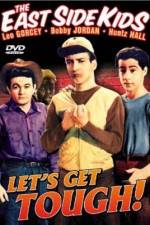 Watch Let's Get Tough Movie4k