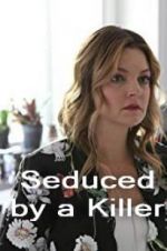 Watch Seduced by a Killer Movie4k