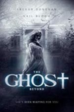 Watch The Ghost Beyond Movie4k