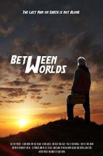 Watch Between Worlds (Short 2021) Movie4k