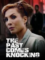 Watch The Past Comes Knocking Movie4k