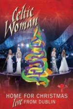 Watch Celtic Woman Home For Christmas Movie4k