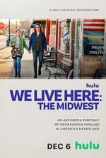 Watch We Live Here: The Midwest Movie4k