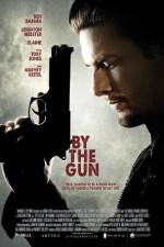 Watch By the Gun Movie4k