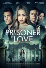 Watch Prisoner of Love Movie4k