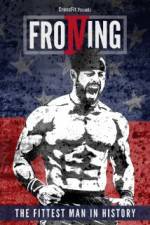 Watch Froning: The Fittest Man in History Movie4k