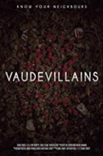 Watch Vaudevillains Movie4k