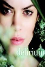 Watch Delirium Movie4k