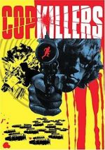Watch Cop Killers Movie4k