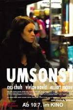 Watch Umsonst Movie4k