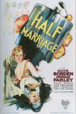 Watch Half Marriage Movie4k