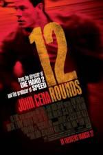 Watch 12 Rounds Movie4k